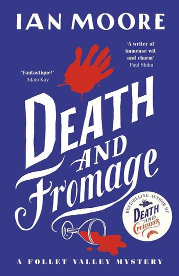 A Follet Valley Mystery- Death and Fromage 9781788424271, Verzenden, Ian Moore
