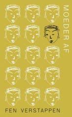 Moeder af 9789492478900 Fen Verstappen, Boeken, Verzenden, Zo goed als nieuw, Fen Verstappen