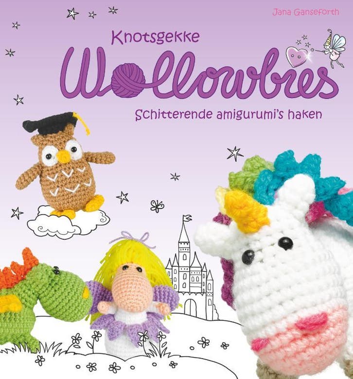 Knotsgekke Wollowbies 9789043919388 Jana Ganseforth, Livres, Loisirs & Temps libre, Envoi