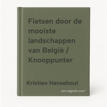 Fietsen door de mooiste landschappen van België /, Verzenden, Zo goed als nieuw, Kristien Hansebout