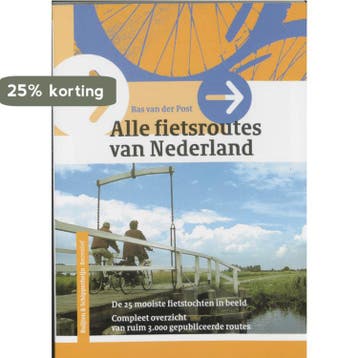 ALLE FIETSROUTES VAN NEDERLAND 9789058810694 B. van der Post, Verzenden, B. van der Post