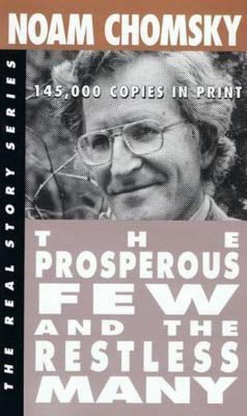 The Prosperous Few and the Restless Many 9781878825032, Verzenden, Gelezen, Noam Chomsky