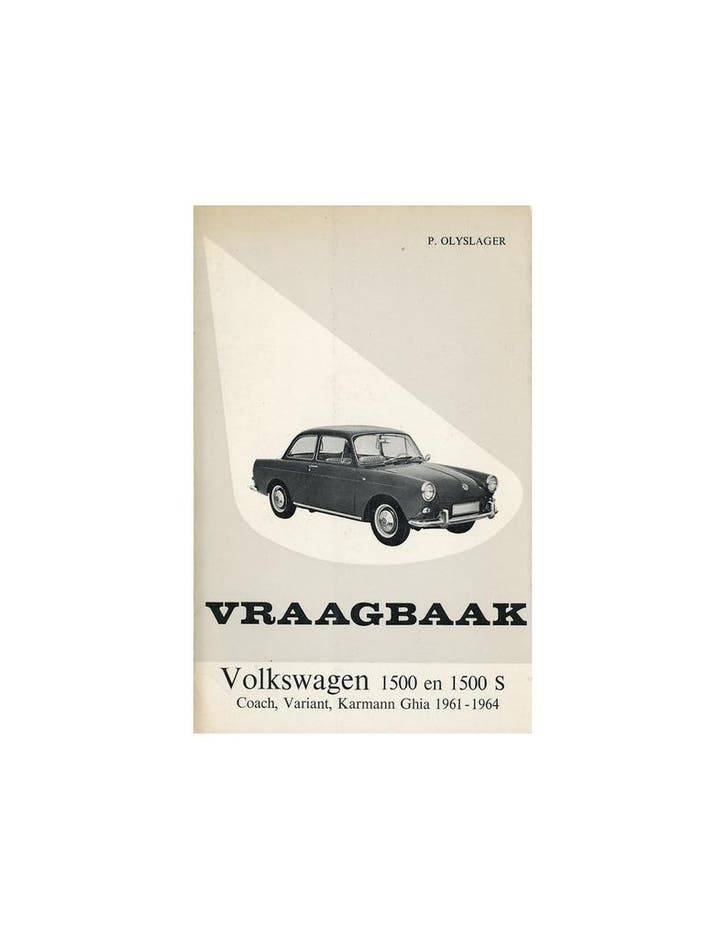 1961 -1964 VOLKSWAGEN 1500 & 1500 S VRAAGBAAK NEDERLANDS, Autos : Divers, Modes d'emploi & Notices d'utilisation, Enlèvement ou Envoi