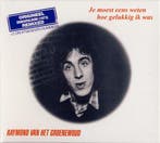 Raymond van het Groenewoud - Je Moest Eens Weten Hoe Gelukki, Cd's en Dvd's, Verzenden, Gebruikt