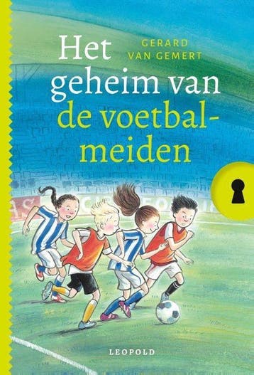 Het geheim van de voetbalmeiden 9789025882846, Boeken, Verzenden, Gelezen, Gerard van Gemert