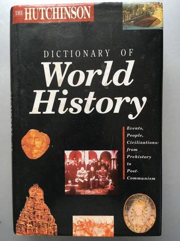 The Hutchinson Dictionary of World History 9780091771522, Verzenden, Gelezen, Hutchinson