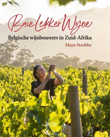 Baie Lekker Wyne | Maya Strobbe | Nieuw, Verzenden, Nieuw, Maya Strobbe