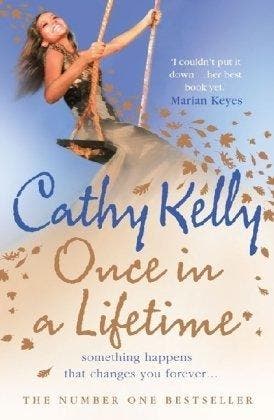 Once in a Lifetime 9780007311187 Cathy Kelly, Verzenden, Cathy Kelly