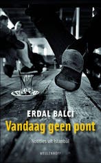 Vandaag geen pont 9789029083843 Erdal Balci, Verzenden, Erdal Balci