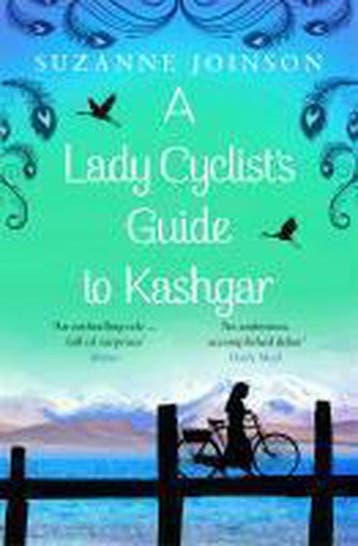 Lady Cyclists Guide to Kashgar 9781408837146, Verzenden, Suzanne Joinson