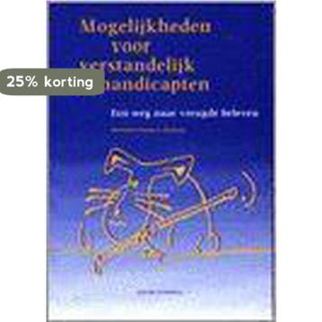 Mogelijkheden voor verstandelijk gehandicapten 9789035219281, Verzenden, D. Timmers-Huigens