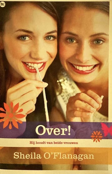Over! 9789044324860 Sheila OFlanagan, Verzenden, Sheila O'Flanagan