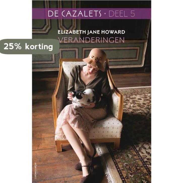 Veranderingen / De Cazalets / 5 9789025457976, Boeken, Romans, Zo goed als nieuw, Verzenden