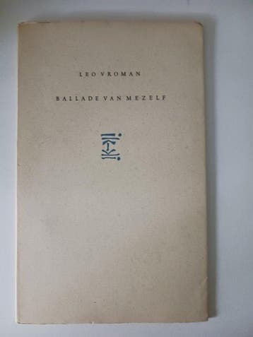 Leo Vroman - Ballade van mezelf en 4 andere bundels van Leo