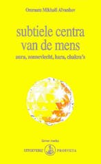 Subtiele centra van de mens / Izvor / 219 9789076916194, Verzenden, Zo goed als nieuw, Omraam Mikhaël Aïvanhov
