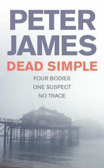 Dead Simple 9780330434195 Peter James, Verzenden, Gelezen, Peter James