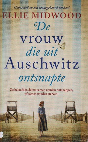 De vrouw die uit Auschwitz ontsnapte 9789049202651, Boeken, Verzenden, Zo goed als nieuw, Ellie Midwood