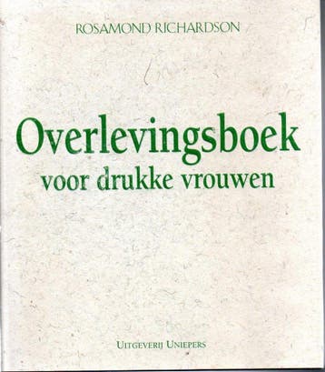 Overlevingsboek voor drukke vrouwen 9789068252705, Verzenden, R. Richardson