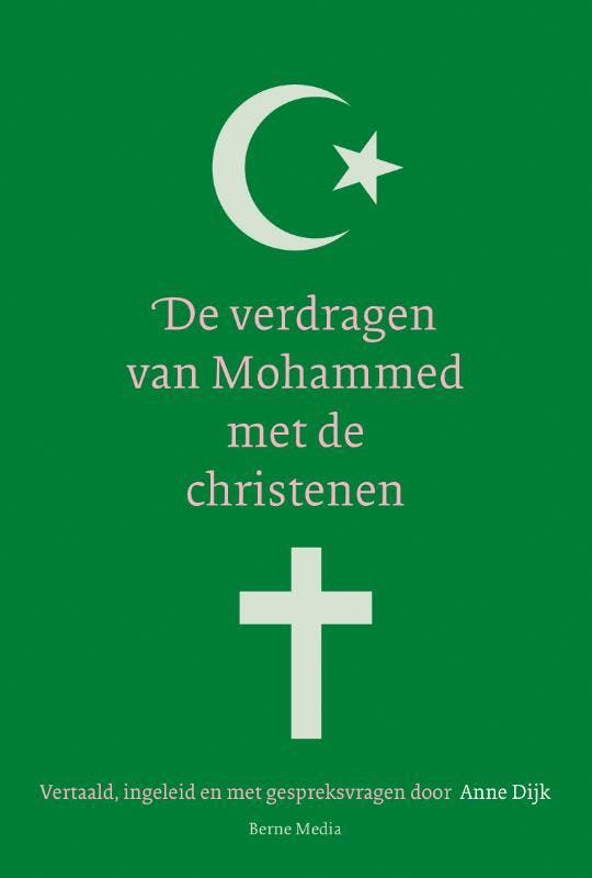 De verdragen van Mohammed met de christenen 9789089723857, Boeken, Godsdienst en Theologie, Zo goed als nieuw, Verzenden