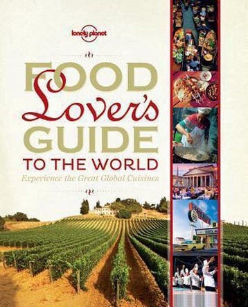 Lonely Planet Food Lovers Guide to the World 9781743210208, Boeken, Verzenden, Gelezen, Lonely Planet Food