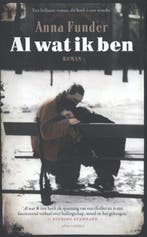 Al wat ik ben 9789020413618 Anna Funder, Verzenden, Anna Funder