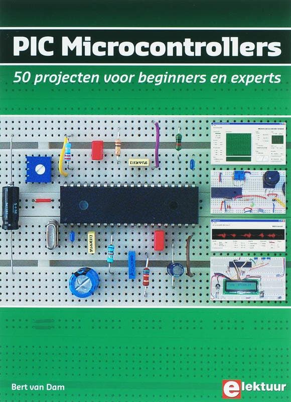 PIC Microcontrollers 9789053812105 B. van Dam, Livres, Informatique & Ordinateur, Envoi