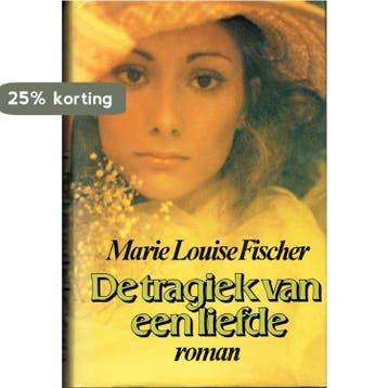 Tragiek van een liefde 9789024503513 Marie Louise Fischer, Verzenden, Gelezen, Marie Louise Fischer