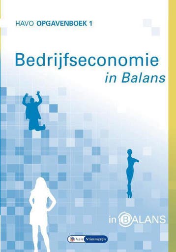 Havo / Bedrijfseconomie in Balans Opgavenboek 1 Havo /, Verzenden, Zo goed als nieuw, Sarina van Vlimmeren