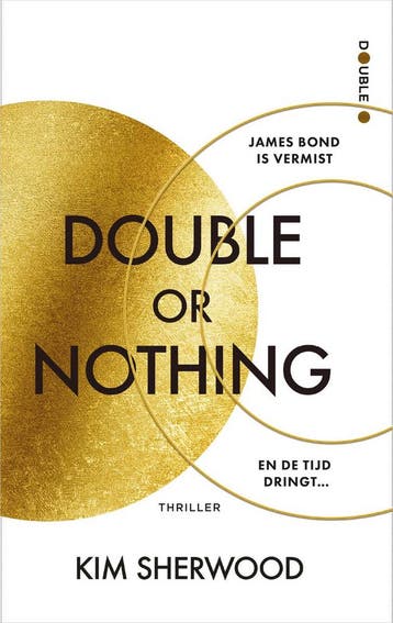 Double or nothing / Double O / 1 9789402711349 Kim Sherwood, Verzenden, Zo goed als nieuw, Kim Sherwood
