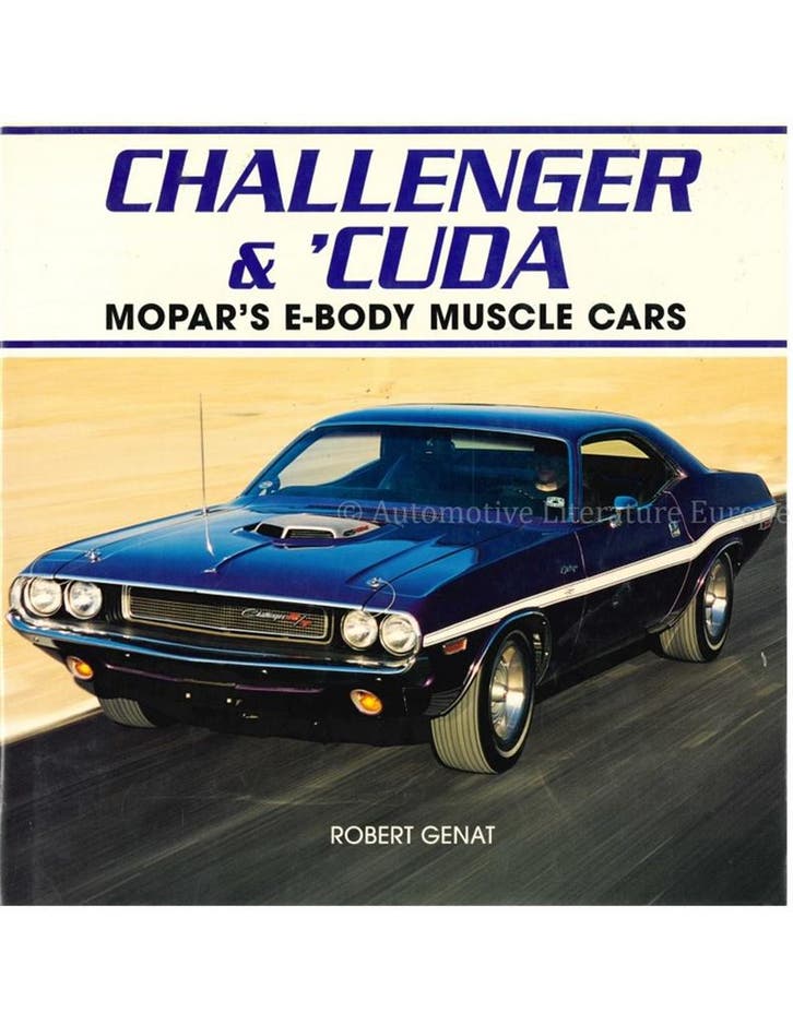 CHALLENGER & 'CUDA, MOPAR'S E-BODY MUSCLE CARS, Boeken, Auto's | Folders en Tijdschriften, Ophalen of Verzenden