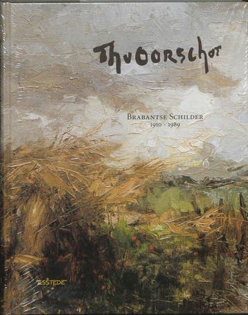 Th. van Oorschot 1910-1989 9789075142433 B. van Schijndel, Verzenden, B. van Schijndel