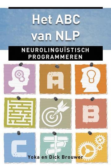 Het ABC van NLP / Ankertjes / 354 9789020208573 Dick Brouwer, Verzenden, Gelezen, Dick Brouwer