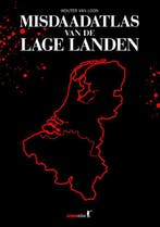 Misdaadatlas van de Lage Landen 9789045210964, Verzenden, Gelezen, Wouter van Loon