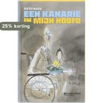 Een kanarie in mijn hoofd 9789059083820 Ed Franck, Verzenden, Gelezen, Ed Franck