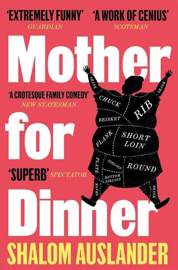 Mother for Dinner 9781529052091 Shalom Auslander, Verzenden, Shalom Auslander