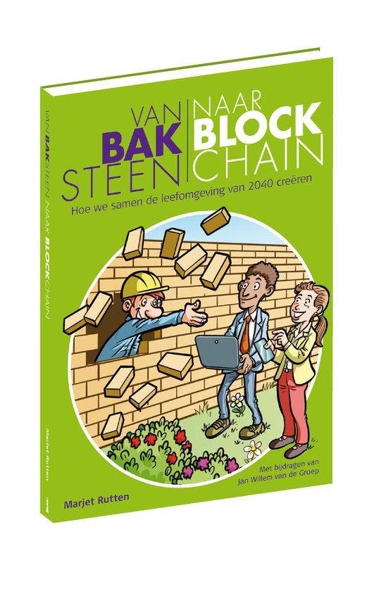 Van Baksteen naar Blockchain - Hoe we samen de leefomgeving, Livres, Santé, Diététique & Alimentation, Envoi