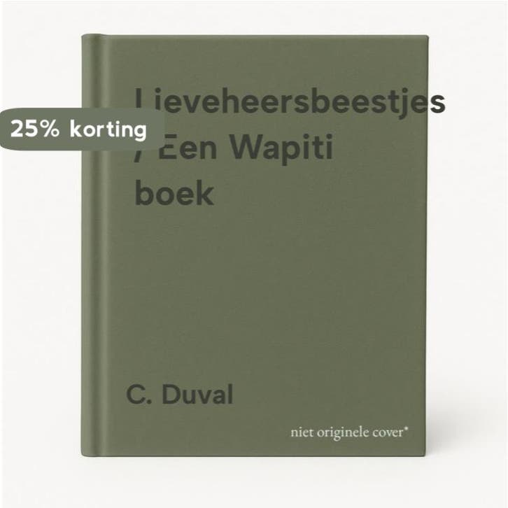 Lieveheersbeestjes / Een Wapiti boek 9789053290125 C. Duval, Livres, Livres pour enfants | 4 ans et plus, Envoi