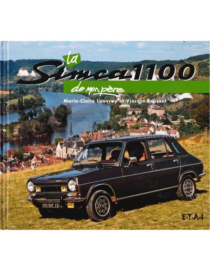 LA SIMCA 1100 DE MONPÈRE, Livres, Autos | Livres, Enlèvement ou Envoi