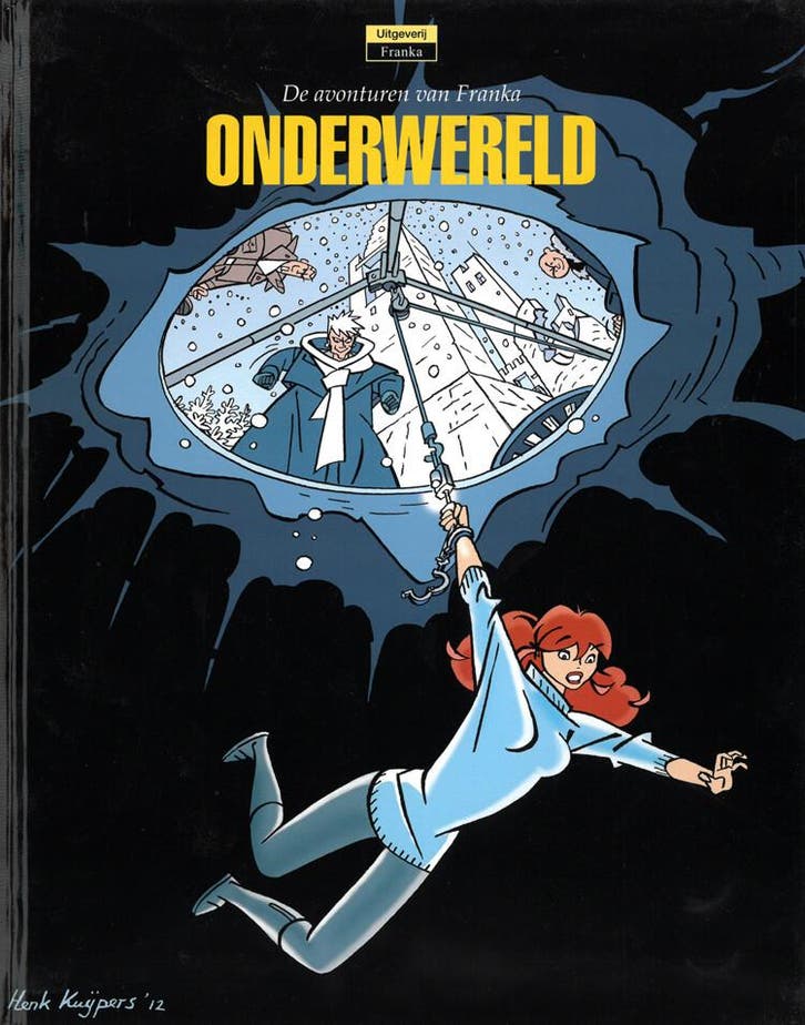 Onderwereld / Franka / 22 9789076706641 Henk Kuijpers, Livres, BD, Envoi