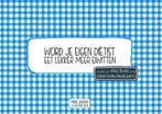 Eet lekker meer eiwitten / Word je eigen dietist, Verzenden, Gelezen, Mieke Daenen
