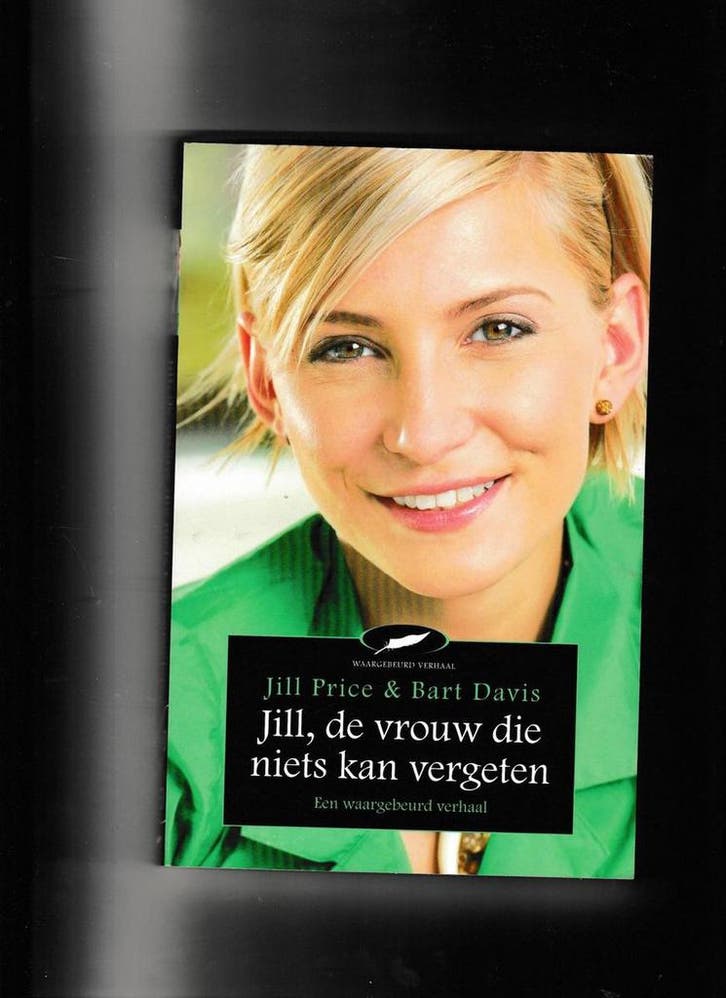 Jill, de vrouw die niets kan vergeten 9789048001439, Boeken, Romans, Gelezen, Verzenden