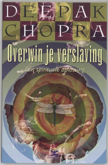 Overwin je verslaving 9789021580265 Deepak Chopra, Verzenden, Gelezen, Deepak Chopra
