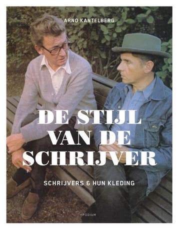De stijl van de schrijver 9789057599316 Arno Kantelberg, Verzenden, Gelezen, Arno Kantelberg