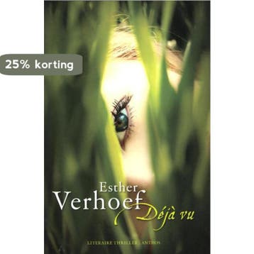 Déjà vu / Literaire thriller 9789041419842 Esther Verhoef, Verzenden, Esther Verhoef