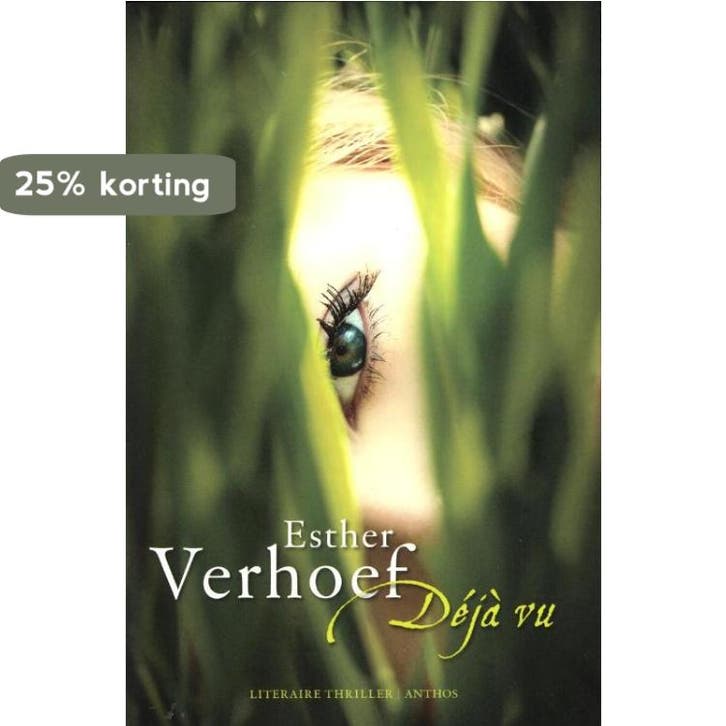 Déjà vu / Literaire thriller 9789041419842 Esther Verhoef, Boeken, Thrillers, Gelezen, Verzenden
