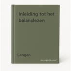 Inleiding tot het balanslezen 9789014408453 Langen, Boeken, Verzenden, Gelezen, Langen