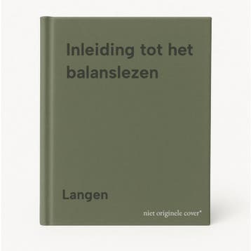 Inleiding tot het balanslezen 9789014408453 Langen, Verzenden, Gelezen, Langen