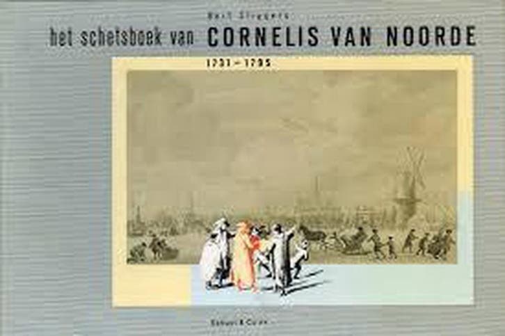 Schetsboek Cornelis van Noorde 9789060971475 Sliggers, Livres, Livres Autre, Envoi