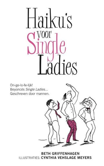 Haikus voor single ladies 9789045312514 Beth Griffenhagen, Verzenden, Beth Griffenhagen
