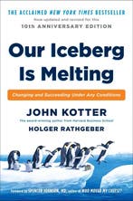 Our Iceberg is Melting 9780399563911 John Kotter, Verzenden, Gelezen, John Kotter